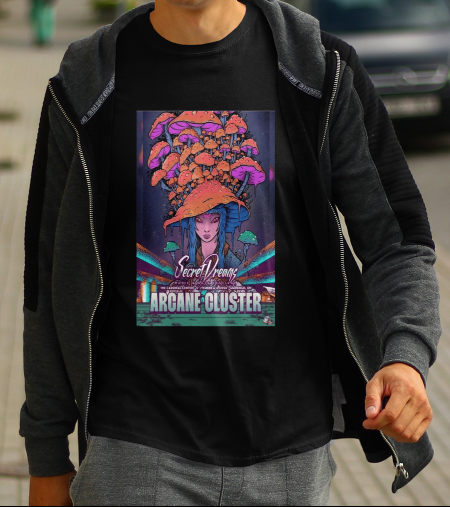 Arcane Cluster Secret Dreams Music Arts Festival 2026 Cardinal Center Marengo Ohio Psychedelic Mushroom T-Shirt