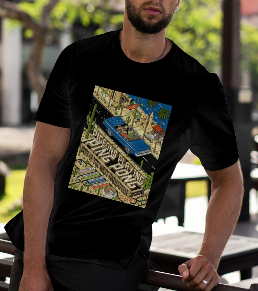 Pigeons Playing Ping Pong Best Of The West Halloween 2026 West Coast Run Arizona California October 29 November 1 T-Shirt