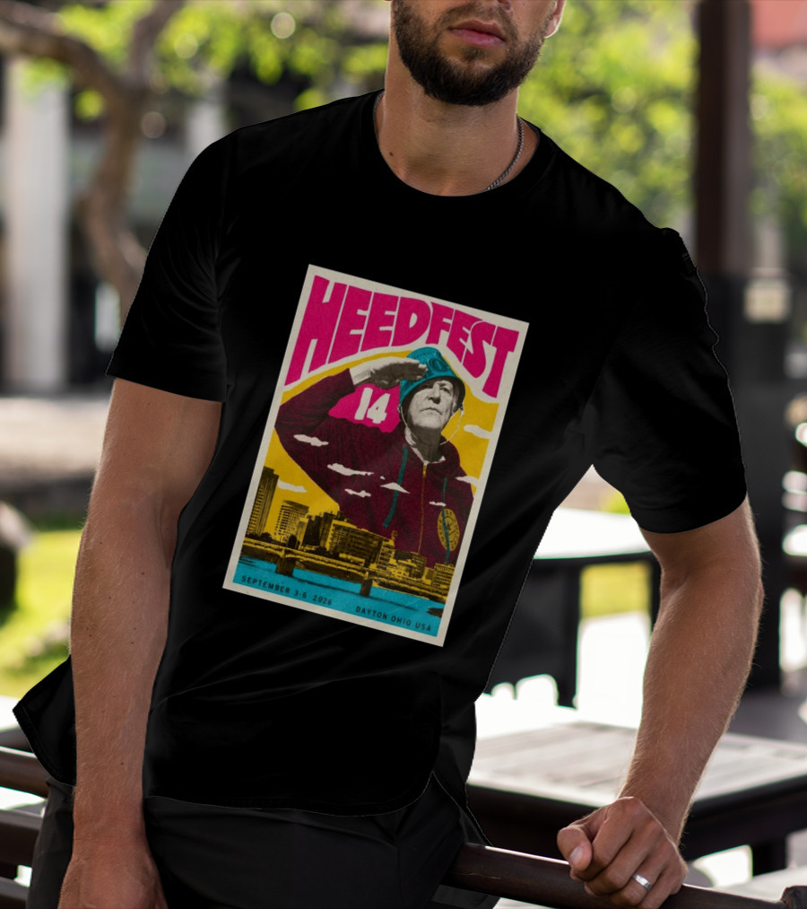 HeedFest 14 September 3 6 2026 Dayton Ohio USA T-Shirt