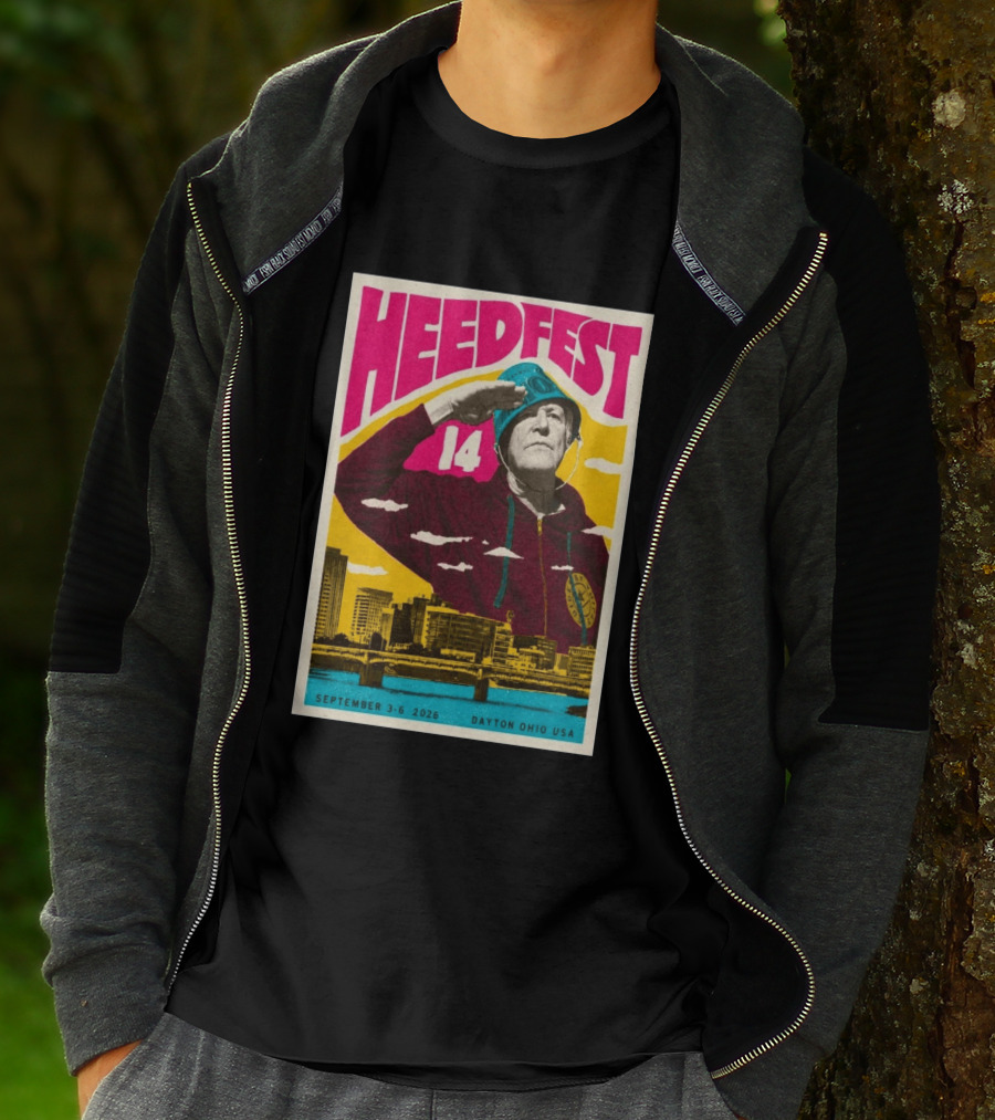 HeedFest 14 September 3 6 2026 Dayton Ohio USA T-Shirt