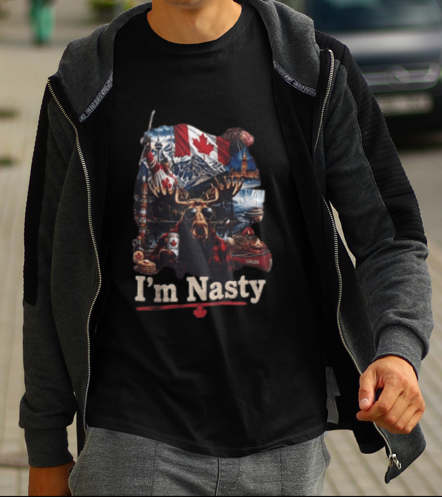 I'm Nasty Canada Moose Flag Mountains Toronto Parliament T-Shirt
