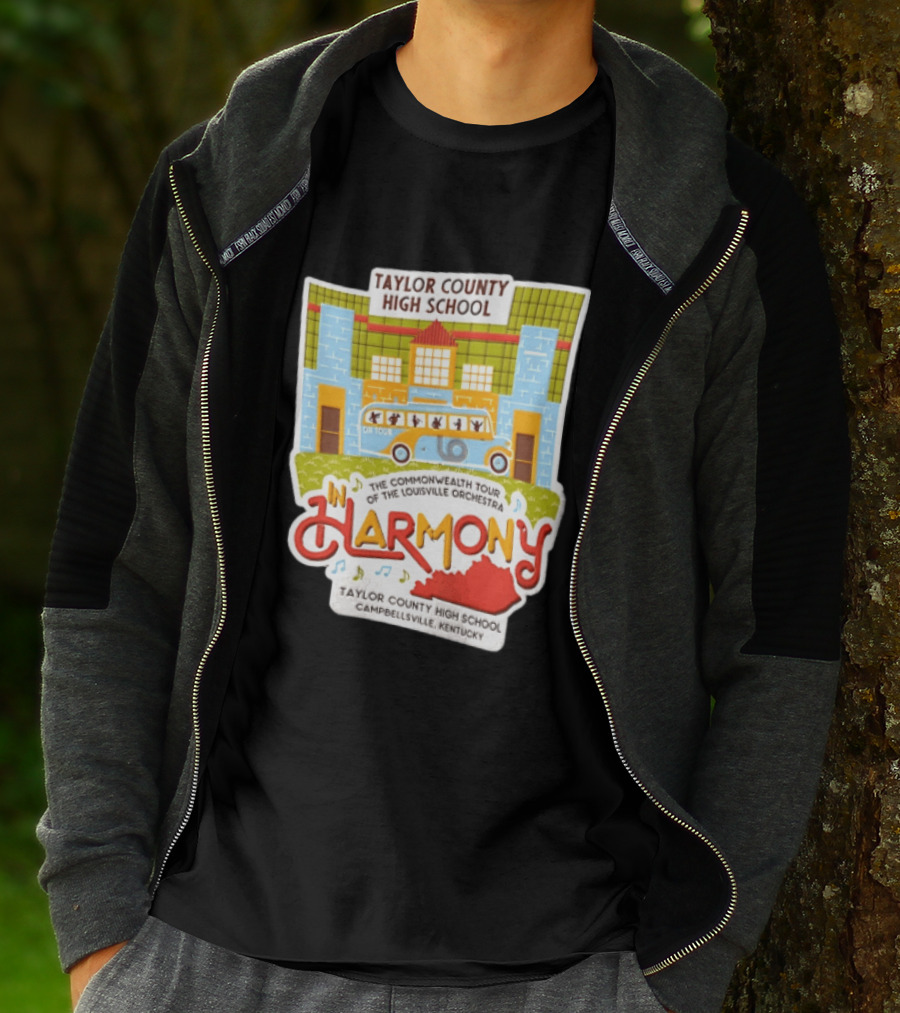 Taylor County High School Louisville Orchestra Commonwealth Tour Campbellsville Kentucky In Harmony T-Shirt