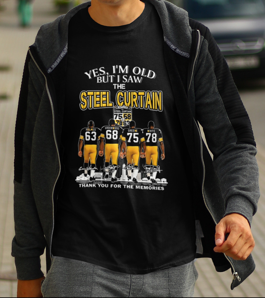 Yes I'm Old But I Saw The Steel Curtain Thank You For The Memories 63 68 75 78 T-Shirt