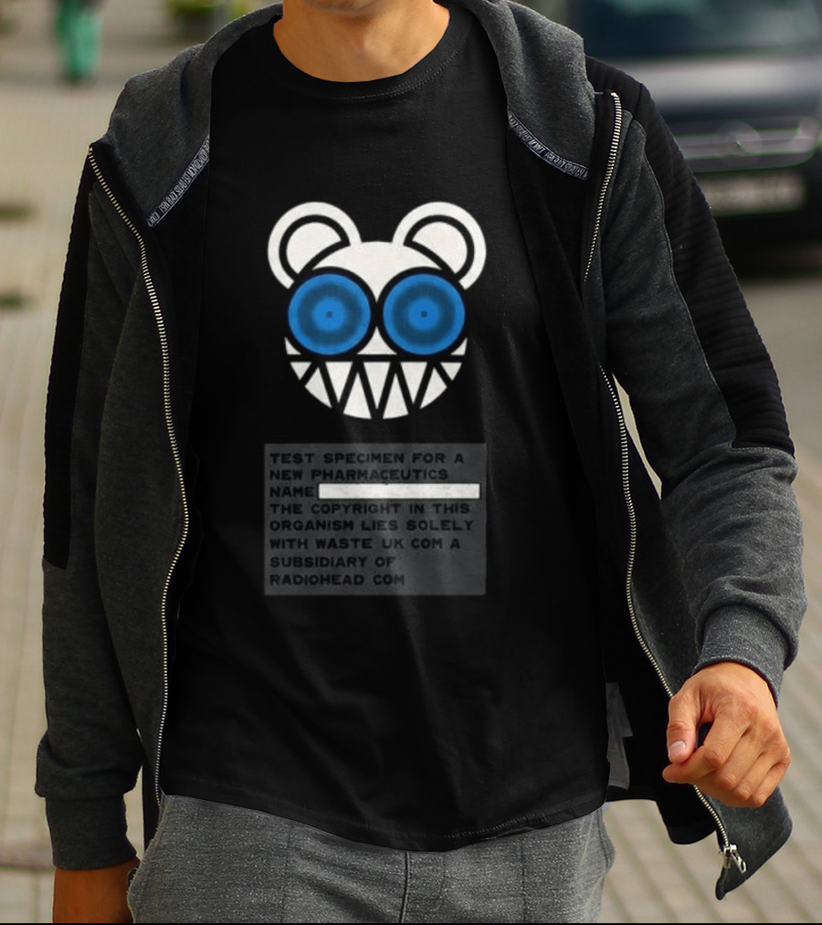 Ben Stiller Focker Greg Focker Radiohead WASTE Bear Test Specimen For A New Pharmaceutics Name T-Shirt