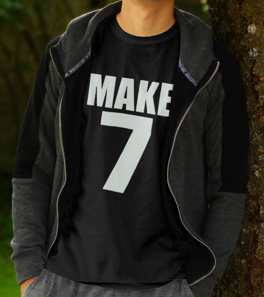 Make 7 Up Yours T-Shirt