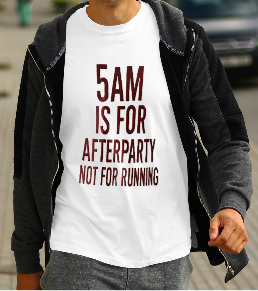 5am Is For Afterparty Not For Running Red Condensed Block T-Shirt