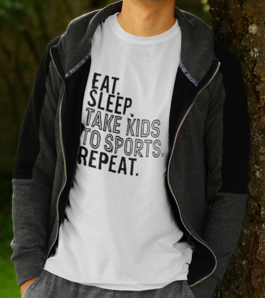Eat Sleep Take Kids To Sports Repeat T-Shirt