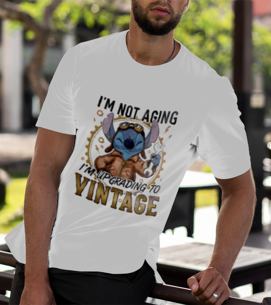I'm Not Aging I'm Upgrading To Vintage Stitch With Wrench And Goggles T-Shirt
