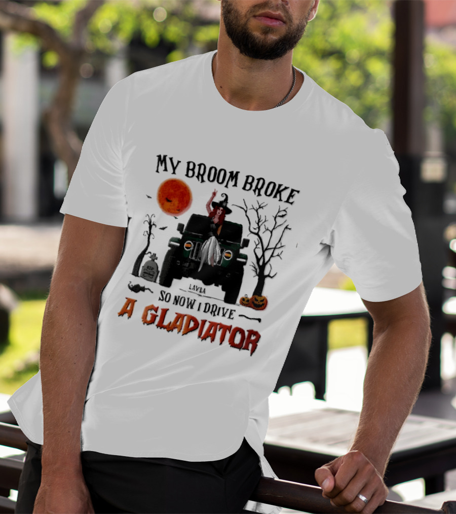 My Broom Broke So Now I Drive A Gladiator Witch Sitting On Green Truck With Pumpkins T-Shirt