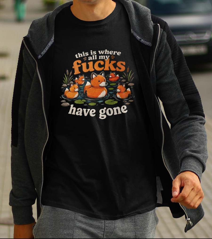 This Is Where All My Fucks Have Gone Foxes In Pond T-Shirt