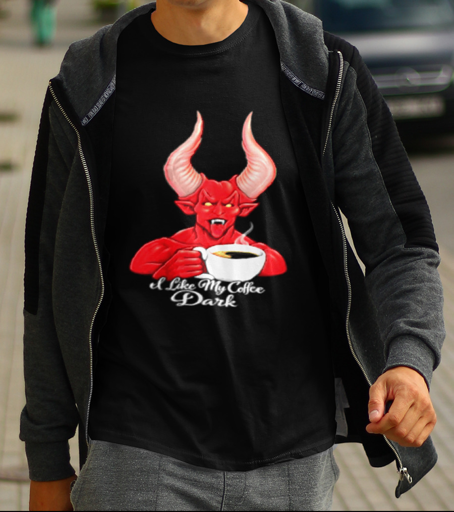 I Like My Coffee Dark Devil Demon Satan Red Horns Coffee T-Shirt