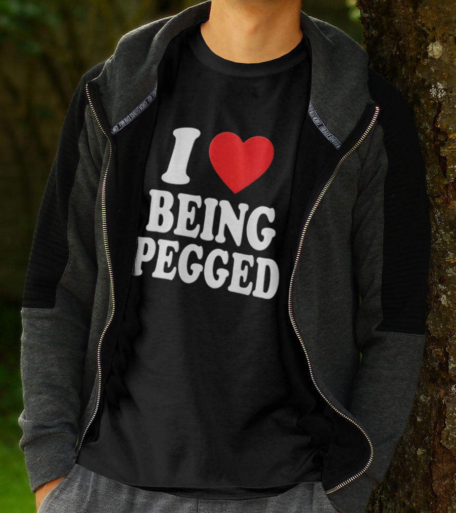 I Love Heart Being Pegged Bold Text Fun T-Shirt