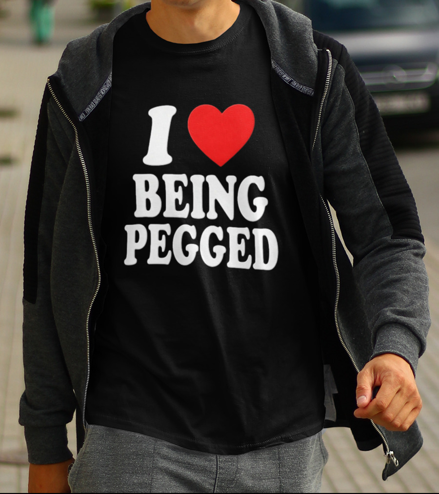 I Love Heart Being Pegged Bold Text Fun T-Shirt