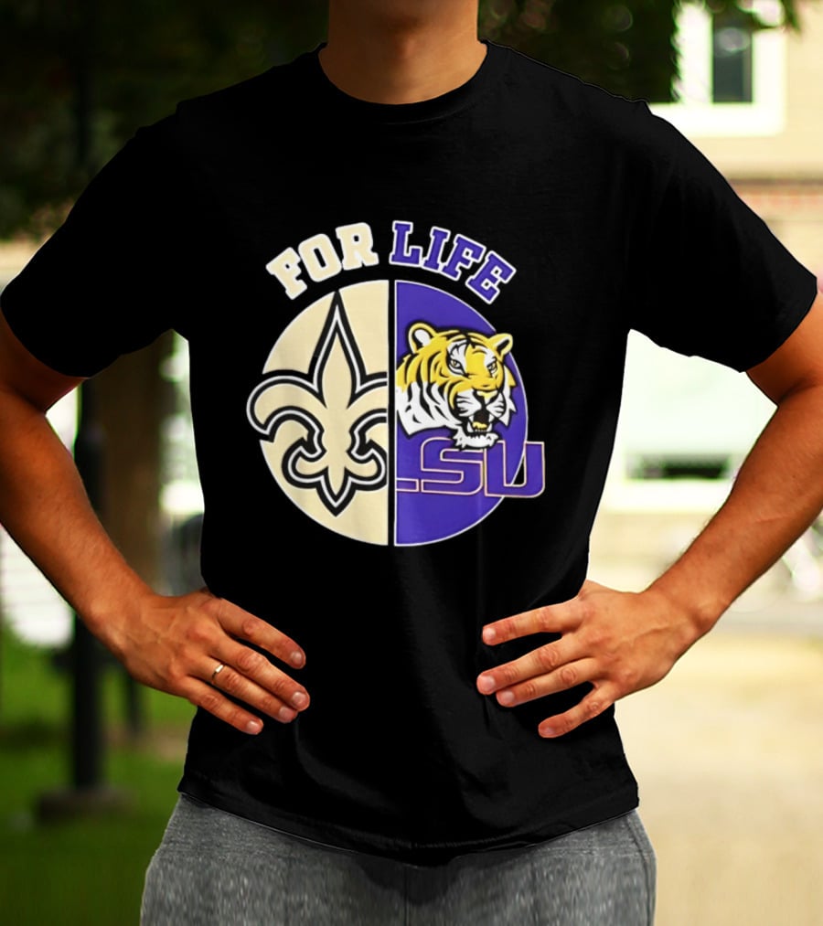 New Orleans Saints LSU Tigers For Life Logo Tiger Fleur De Lis T-Shirt