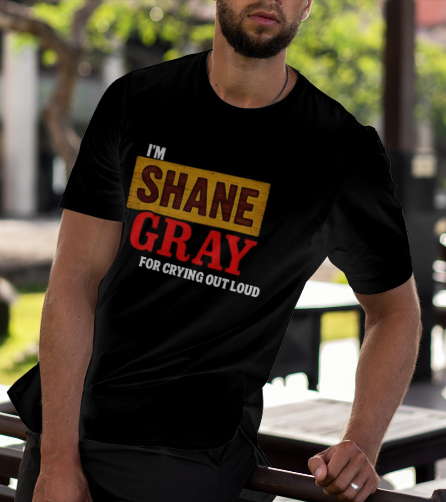 I'm Shane Gray For Crying Out Loud Joe Jonas Camp Rock T-Shirt