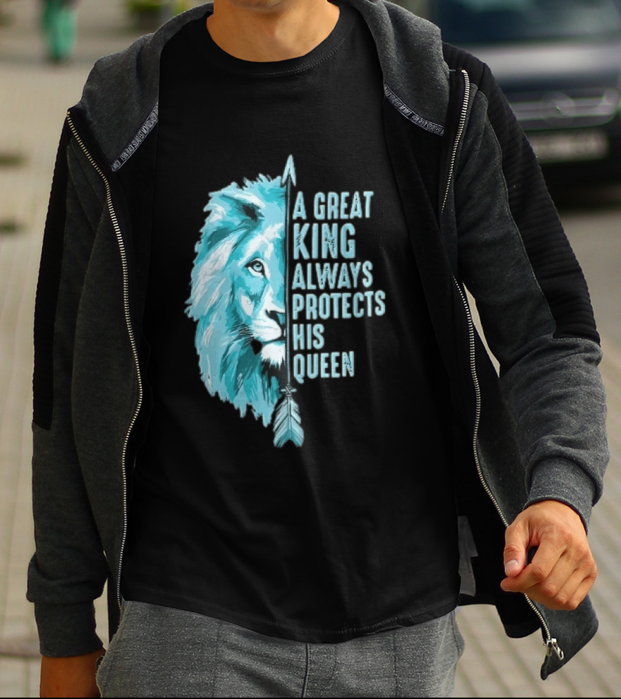 A Great King Always Protects His Queen Cyan Lion Vertical Feathers T-Shirt
