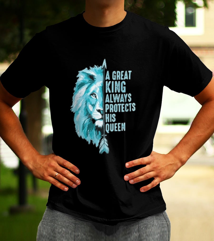 A Great King Always Protects His Queen Cyan Lion Vertical Feathers T-Shirt