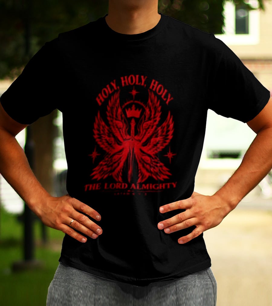 Holy Holy Holy The Lord Almighty Isaiah 6:2 3 Seraphim Angel Wings T-Shirt