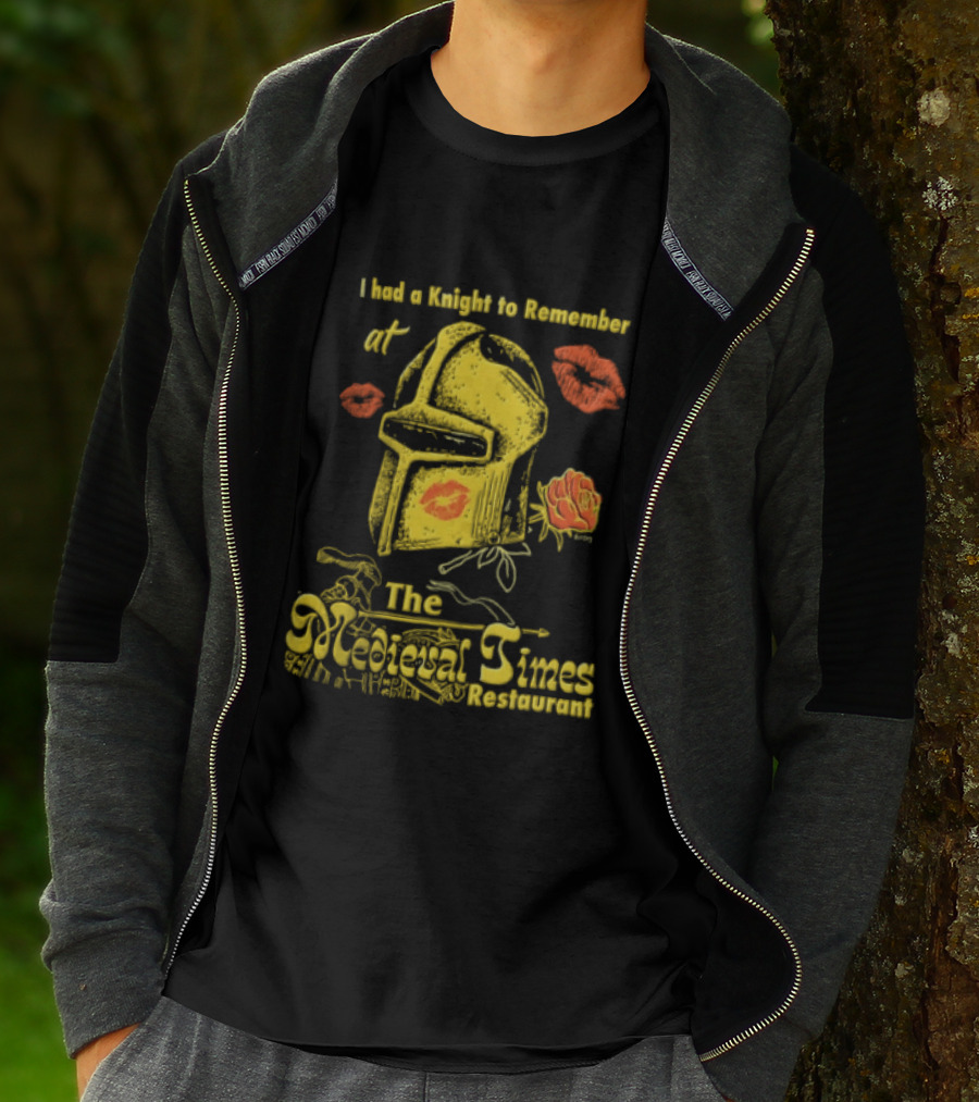 I Had A Knight To Remember At The Medieval Times Restaurant Helmet And Roses T-Shirt