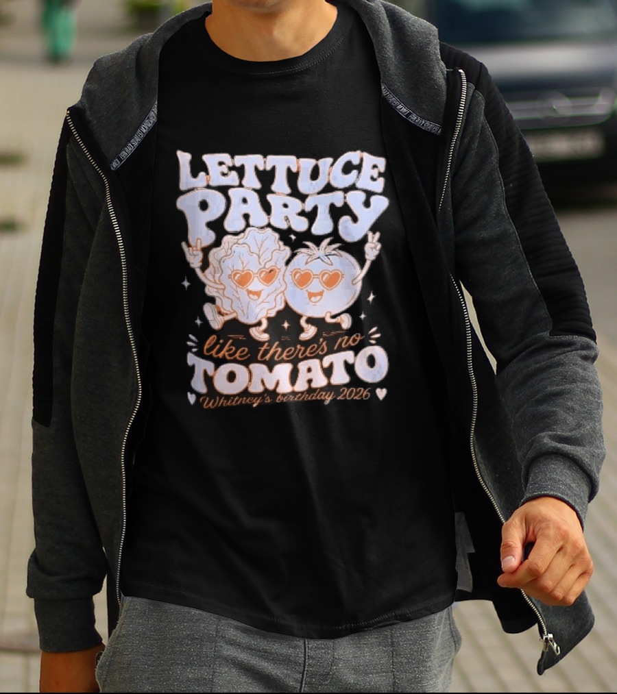 Lettuce Party Like There's No Tomato Whitney's Birthday 2026 Cartoon Vegetables Dancing Heart Sunglasses T-Shirt