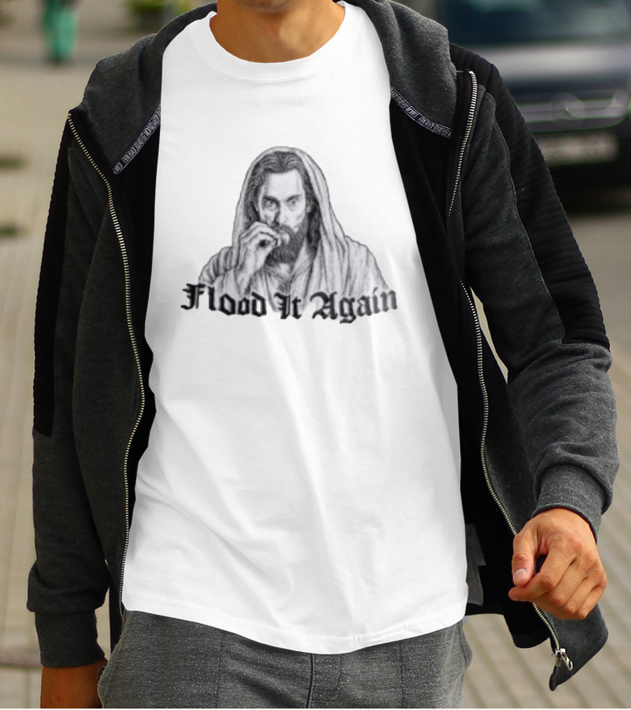 Flood It Again Jesus Sketch T-Shirt