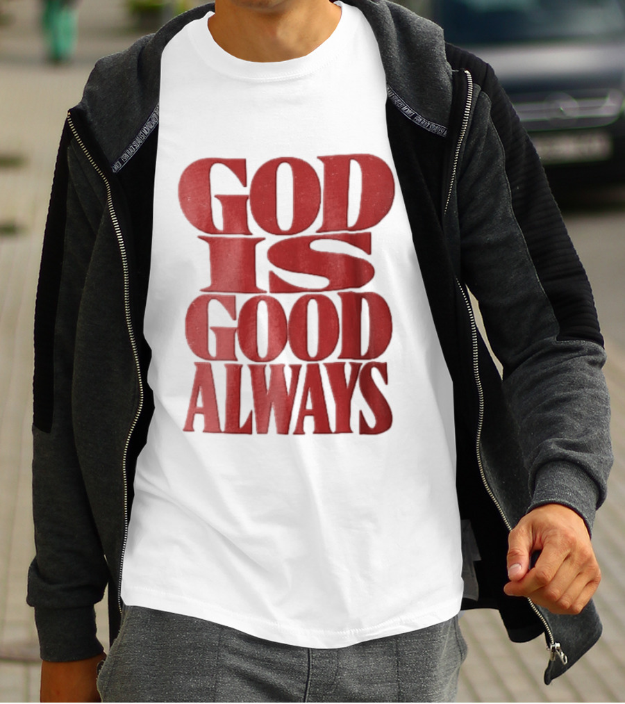 God Is Good Always Red Stacked Distressed T-Shirt