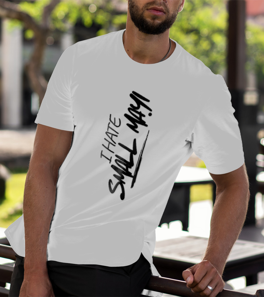 I Hate Small Talk Black Brush Lettering Handwritten Script T-Shirt