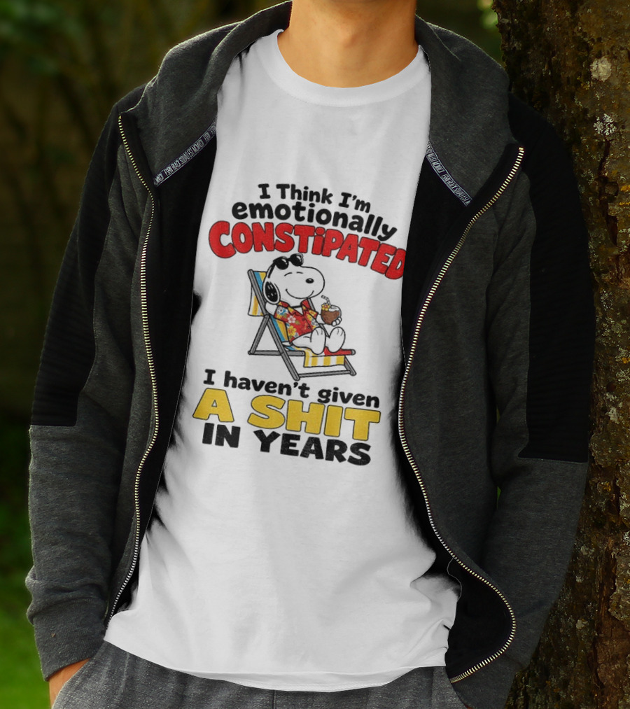 Snoopy Cartoon I Think I'm Emotionally Constipated Haven't Given A Shit In Years T-Shirt