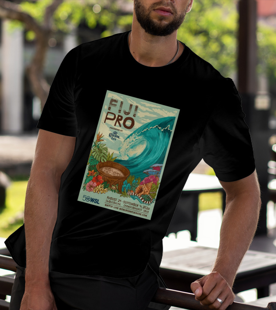 Fiji Pro Cloudbreak 2026 Presented By Corona Cero August 25 September 4 World Surf League Championship Tour T-Shirt