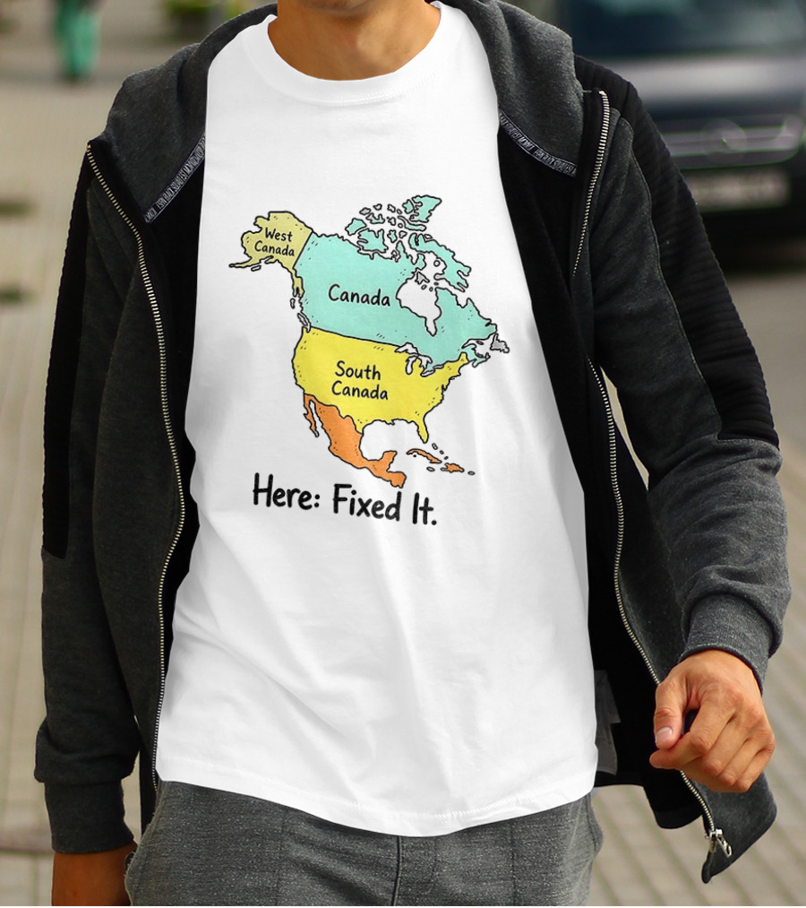 South Canada North America Map Here Fixed It Canada T-Shirt