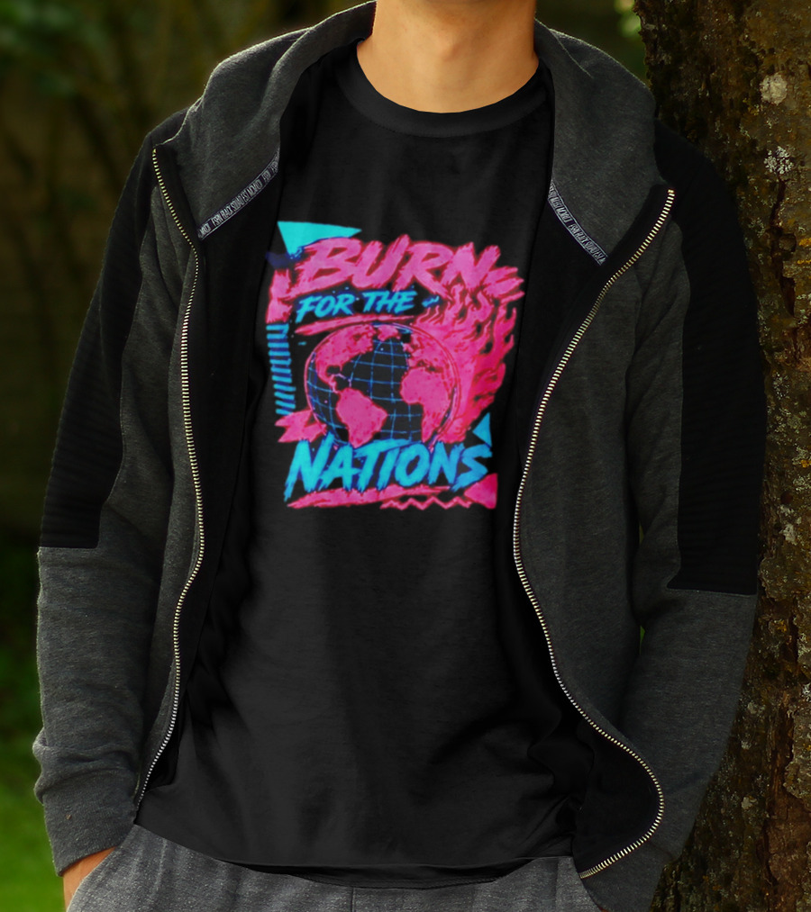 Burn For The Nations Earth Global Flame World Map T-Shirt