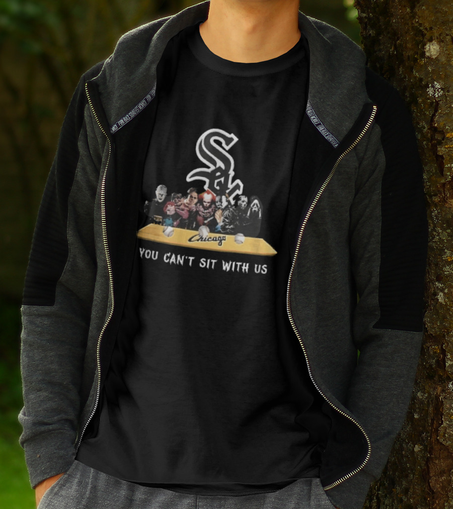 Chicago White Sox You Can't Sit With Us Horror Movie Characters Baseball Bench T-Shirt