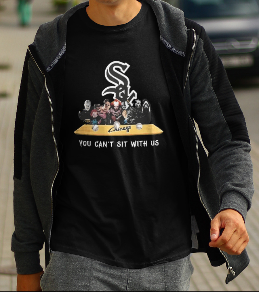 Chicago White Sox You Can't Sit With Us Horror Movie Characters Baseball Bench T-Shirt