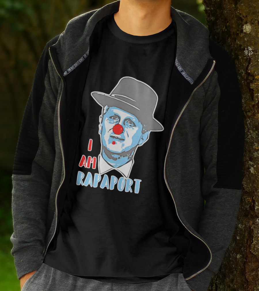 I Am Rapaport Clown Michael Rapaport Hat Red Nose T-Shirt
