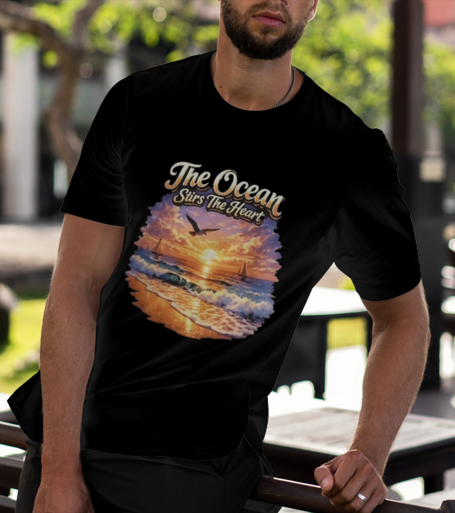 The Ocean Stirs The Heart Seagull Flying Sunset Beach Sailboats Waves T-Shirt