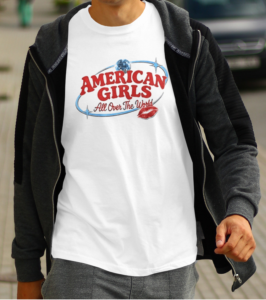 American Girls All Over The World New Album Disco Globe And Lipstick Kiss T-Shirt