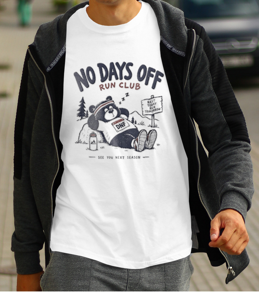 No Days Off Run Club Cartoon Sleeping Bear See You Next Season T-Shirt