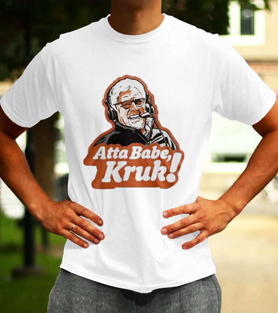 San Francisco Giants Mike Krukow Atta Babe Kruk Forever Giant 2026 T-Shirt