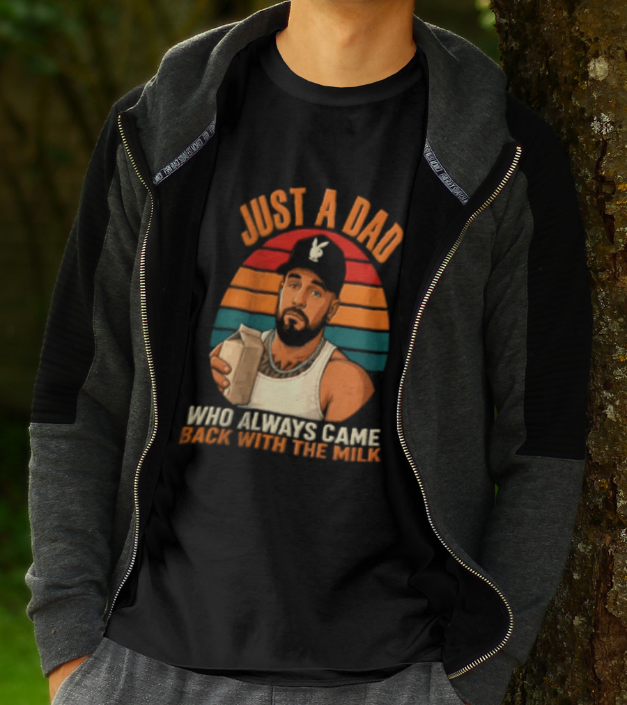Just A Dad Who Always Came Back With The Milk Man Vintage Sunset Baseball Cap T-Shirt