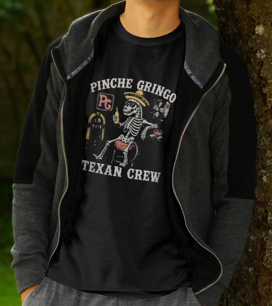 Pinche Gringo Texan Crew Skeleton Sombrero Jukebox Bar Beer T-Shirt