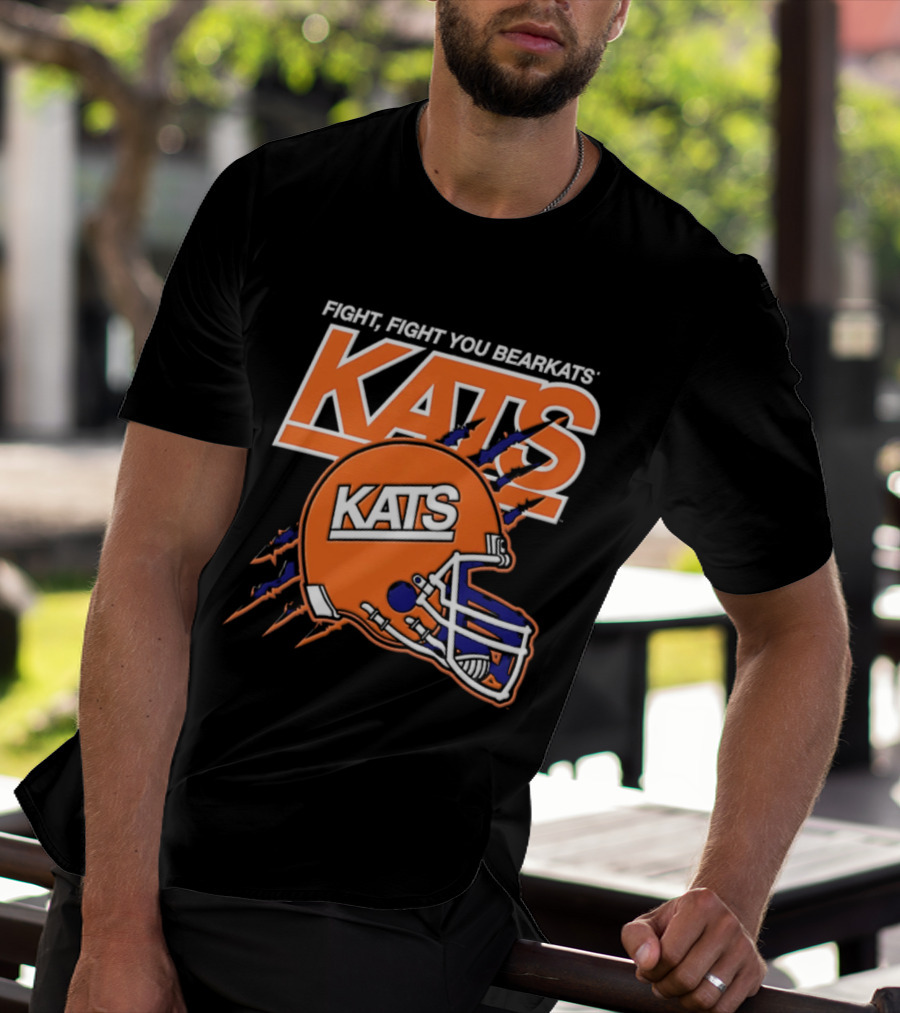 Fight Fight You Bearkats KATS Football Sam Houston State University T-Shirt