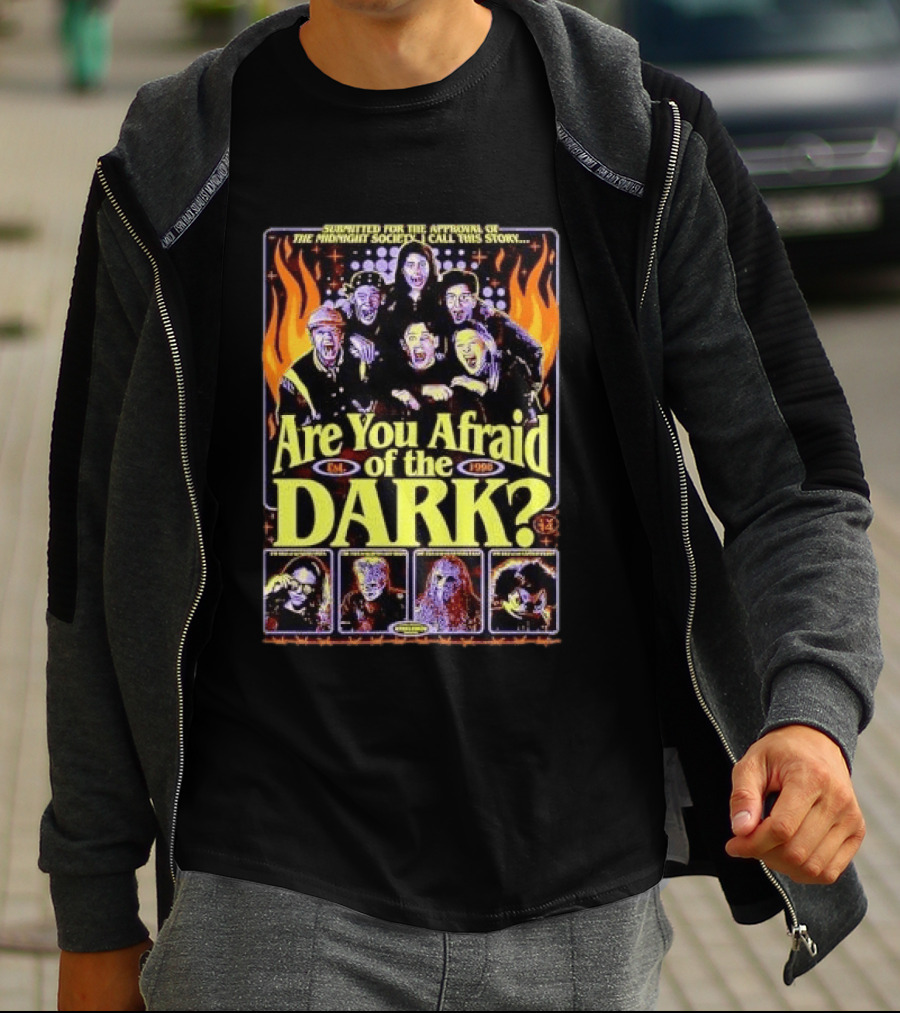 Submitted For The Approval Of The Midnight Society Are You Afraid Of The Dark Est 1990 Villains Flames T-Shirt