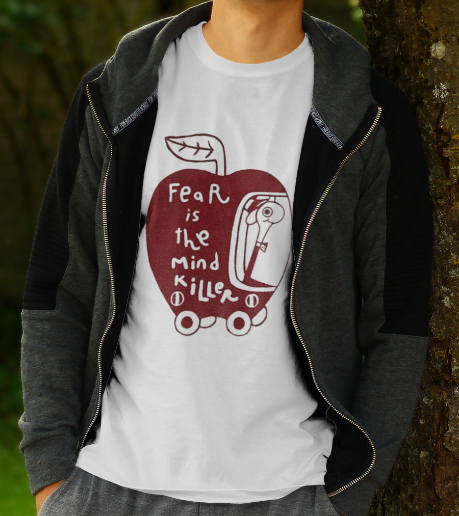 Fear Is The Mind Killer Red Apple With Wheels And Leaf T-Shirt