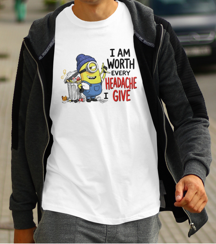 Minion Garbage I Am Worth Every Headache I Give Banana Scene T-Shirt