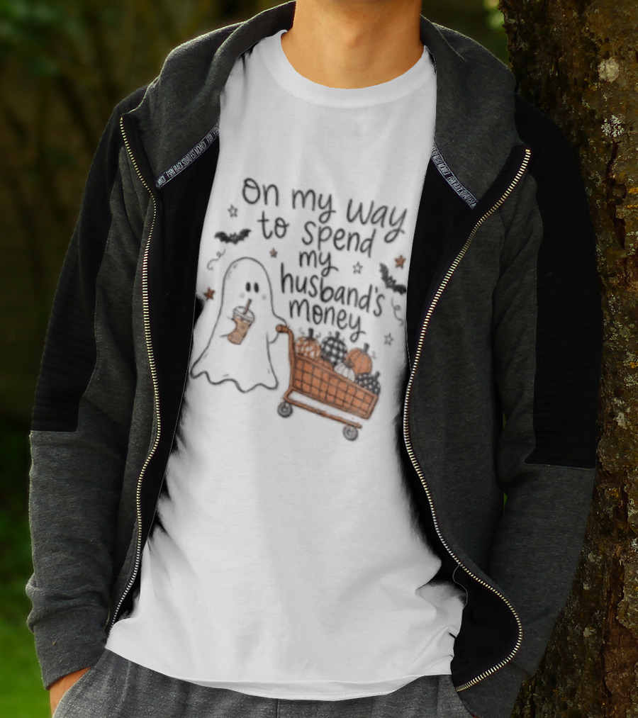 On My Way To Spend My Husband's Money Ghost Shopping Cart Halloween Humor T-Shirt