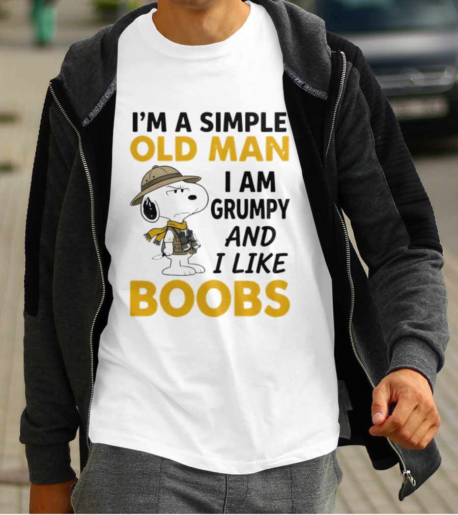 Snoopy Explorer I'm A Simple Old Man I Am Grumpy And I Like Boobs Humor T-Shirt