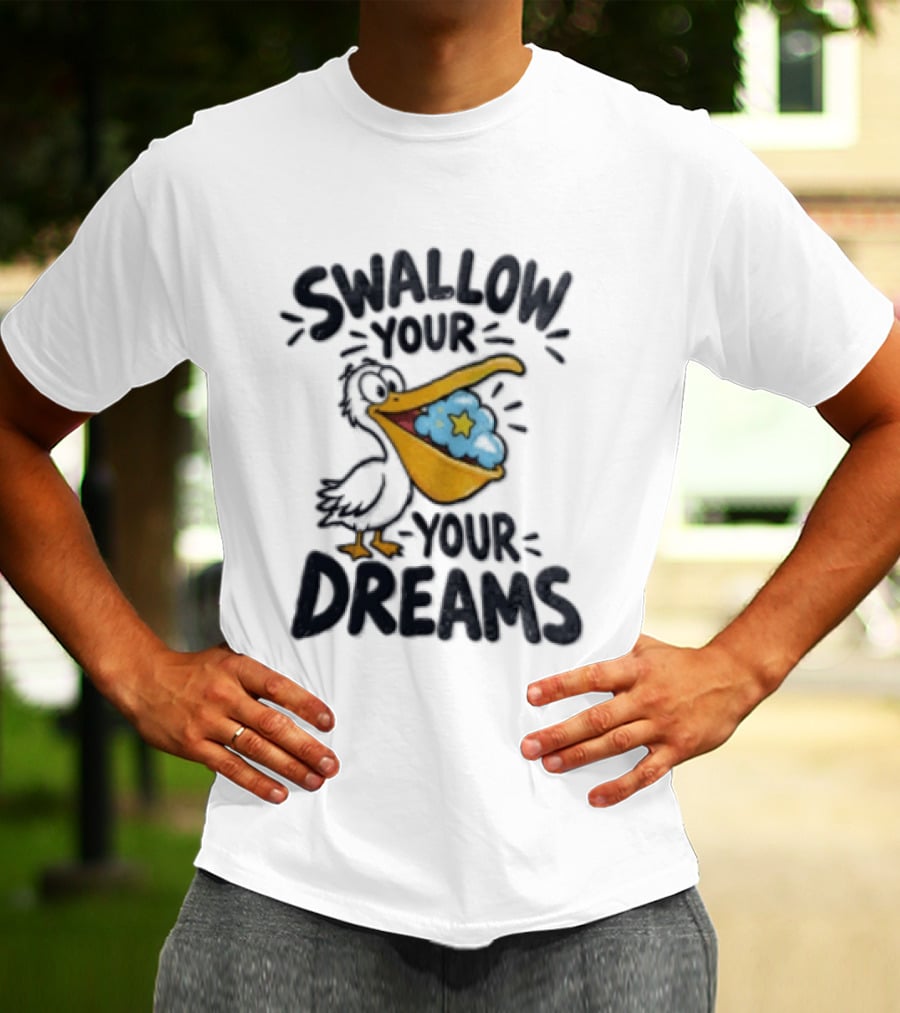 Swallow Your Your Dreams Pelican Star Cloud Image T-Shirt