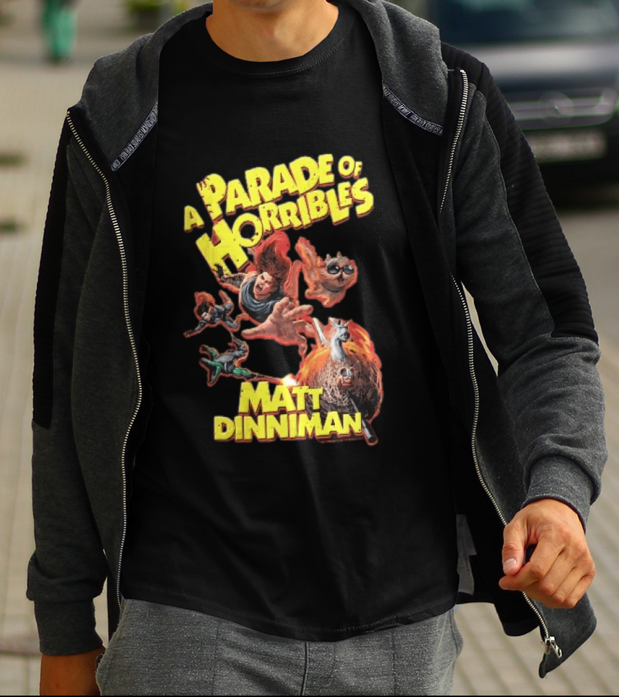 A Parade Of Horribles Matt Dinniman Action Fantasy Characters Flying Flaming Ball Adventure T-Shirt