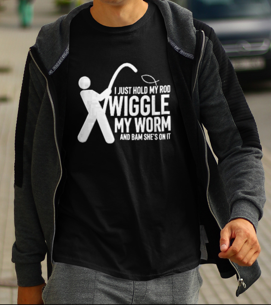 I Just Hold My Rod Wiggle My Worm Stick Figure Fisherman Line T-Shirt