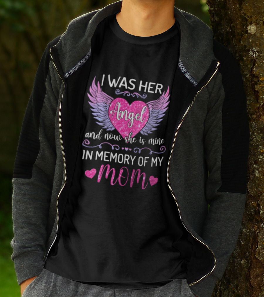 I Was Her Angel And Now She Is Mine In Memory Of My Mom Pink Wings Hearts T-Shirt